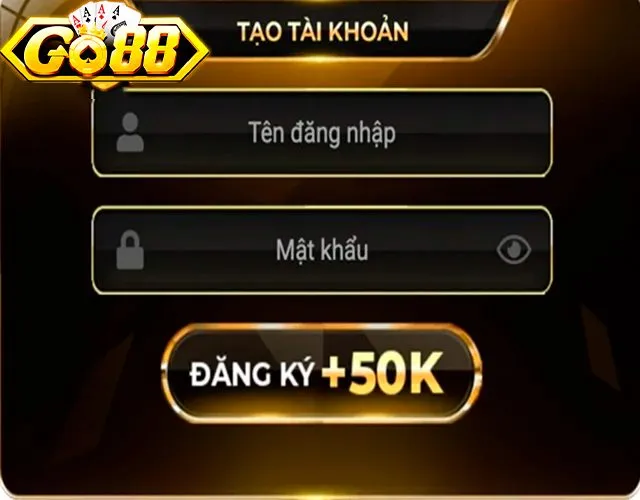 Đăng ký cực nhanh nhận ngay 50k khuyen mai go88 5